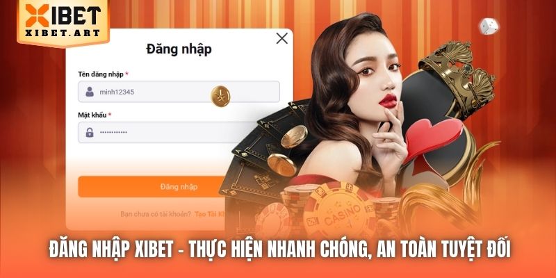 Đăng Nhập Xibet | Thực Hiện Nhanh Chóng, An Toàn Tuyệt Đối