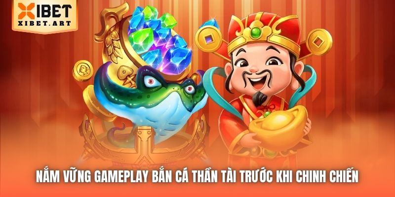 Nắm vững gameplay Bắn Cá Thần Tài trước khi chinh chiến