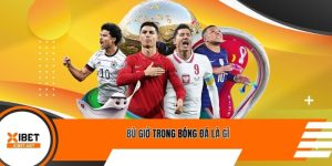 Bù giờ trong bóng đá là gì