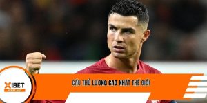 Cầu thủ lương cao nhất thế giới