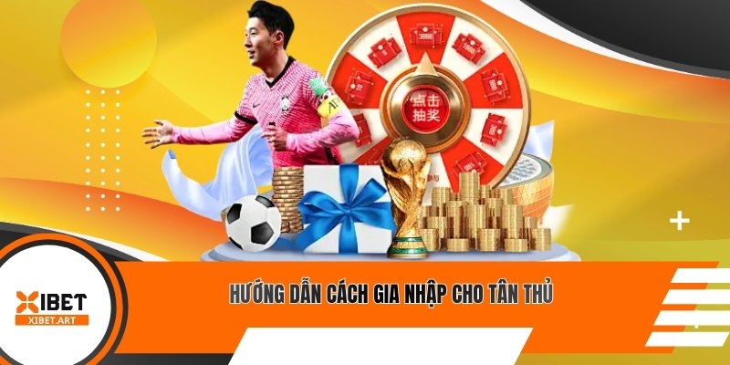 Hướng dẫn cách gia nhập cho tân thủ