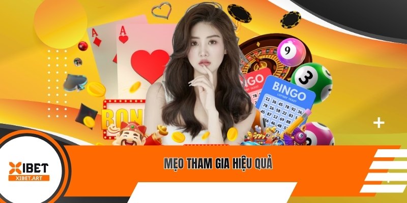 Mẹo tham gia hiệu quả
