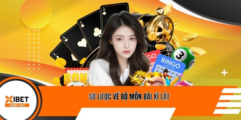 Sơ lược về bộ môn bài xì lát